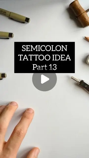 Hình Xăm Dấu Chấm Phẩy: Tính Tượng Trưng Trong Nghệ Thuật